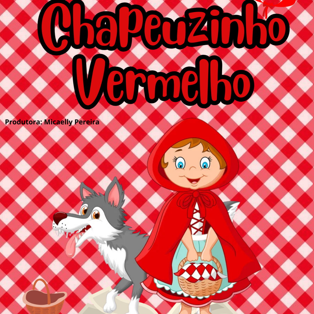 PROJETO CHAPEUZINHO VERMELHO