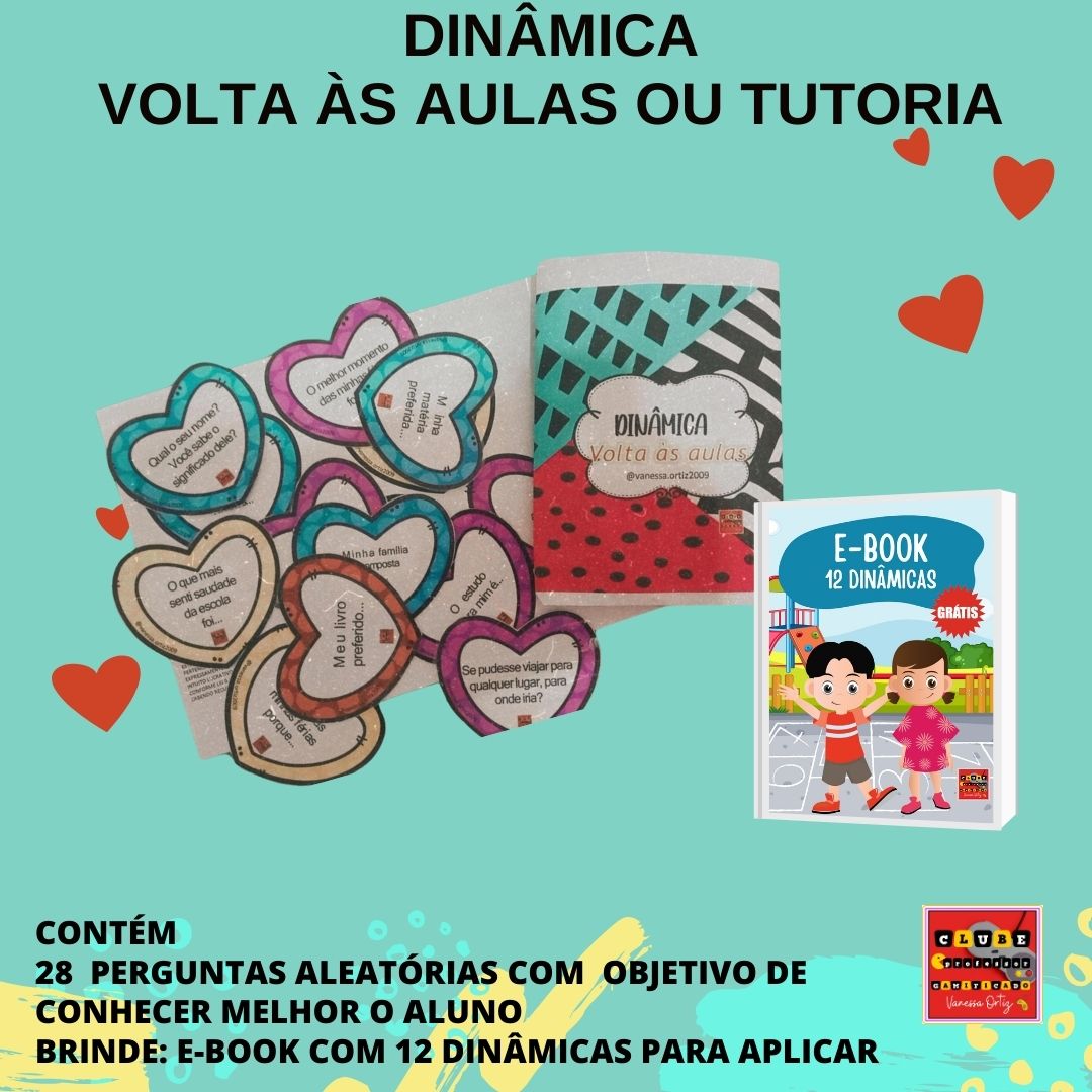 DINÂMICA DE VOLTA ÀS AULAS - ANOS INICIAL  E FINAL