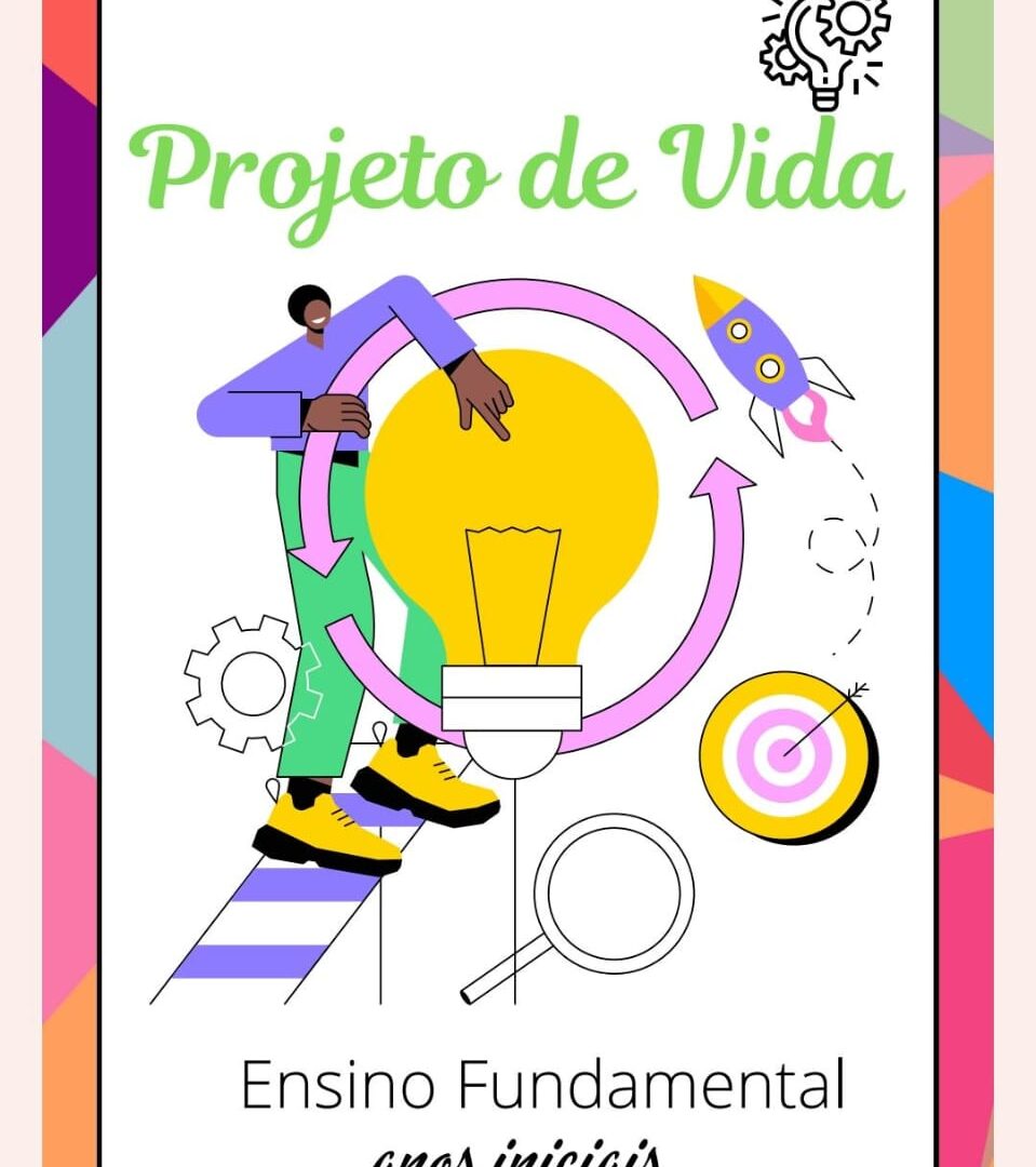 PROJETO DE VIDA - ANOS INICIAIS