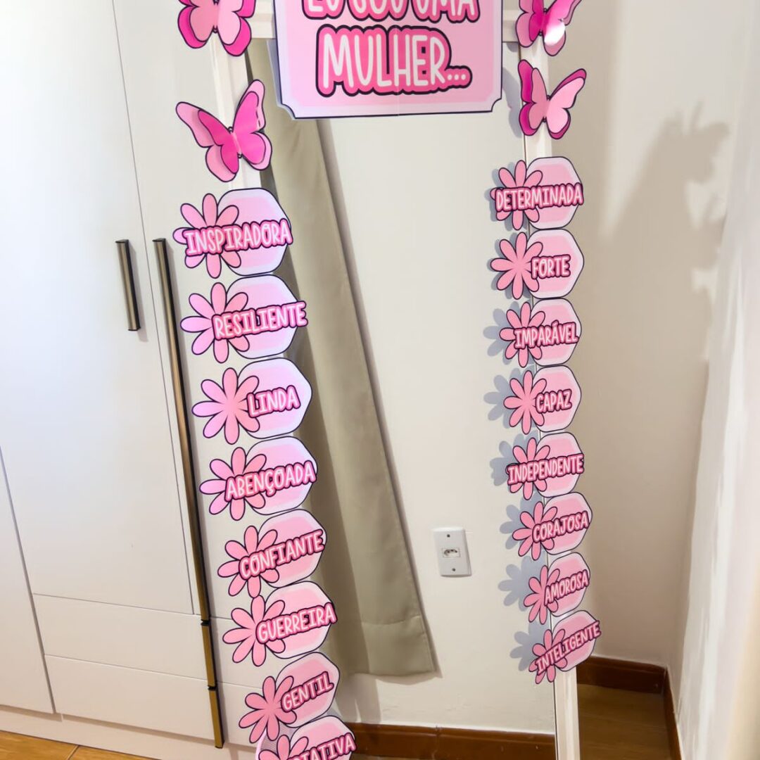 PAINEL / DECORAÇÃO DIA DAS MULHERES: ESPELHO DE AFIRMAÇÕES