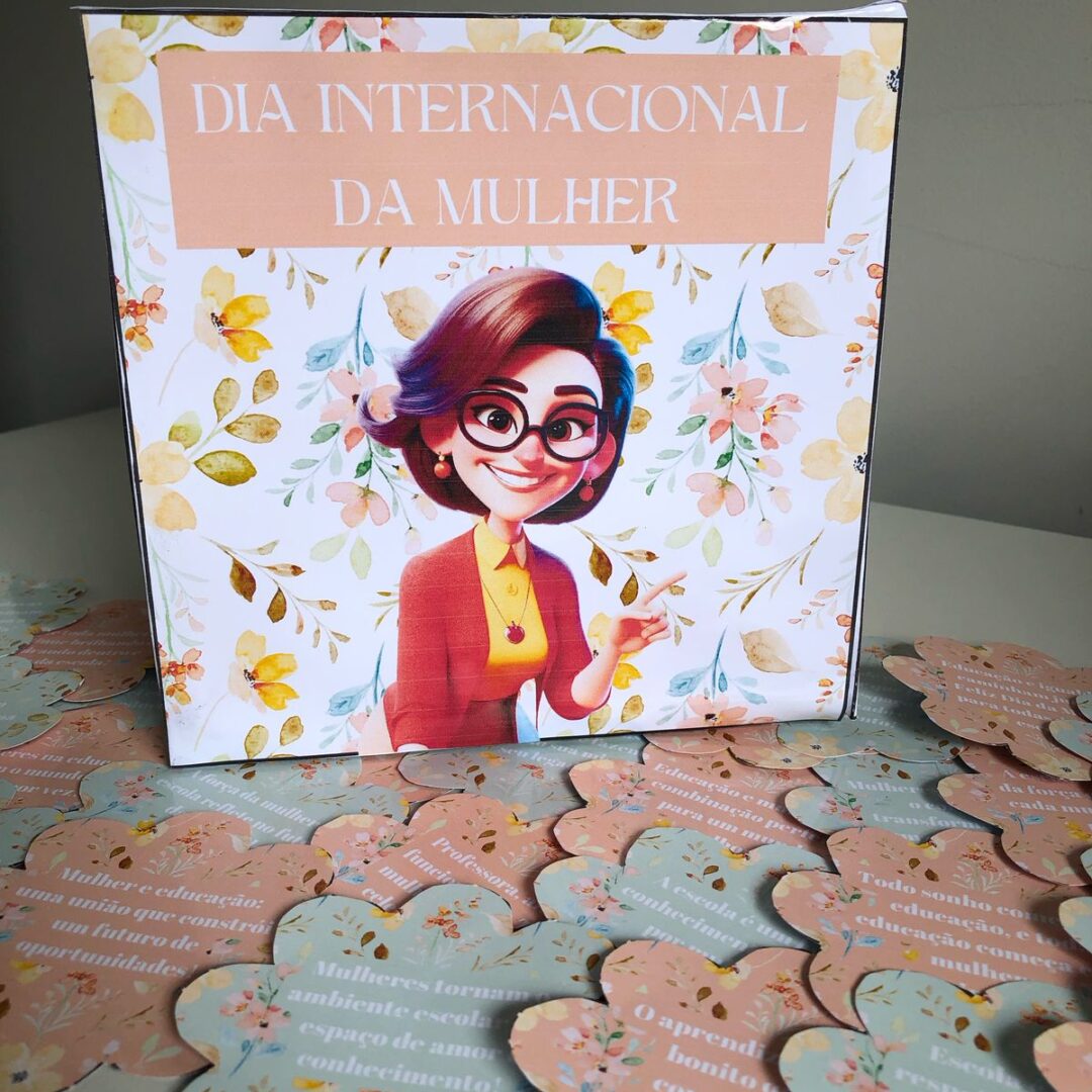 CAIXA PEDAGÓGICA / CAIXA MOTIVACIONAL: DIA DA MUHER