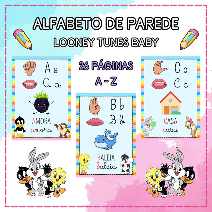 ALFABETO DE PAREDE FÔNICO E EM LIBRAS: LOONEY TUNES BABY