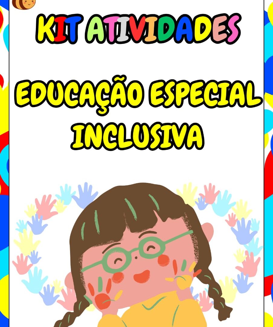 KIT DE ATIVIDADES PARA EDUCAÇÃO INCLUSIVA