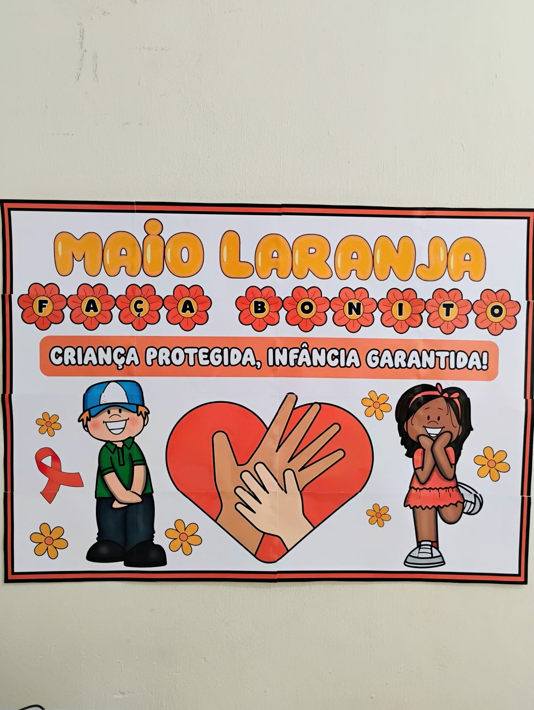 MAIO LARANJA: PAINEL - “Criança Protegida, Infância Garantida”