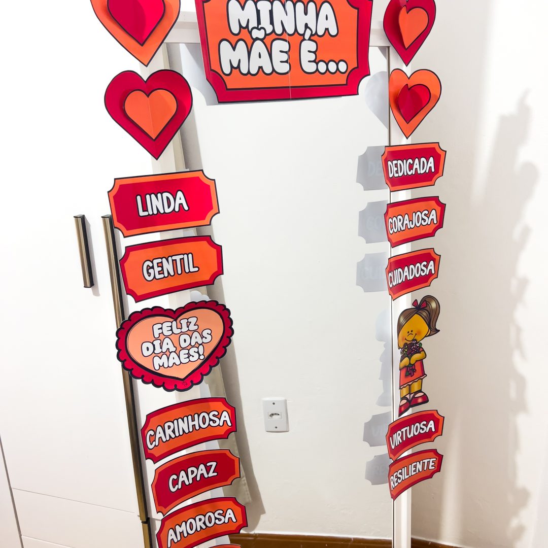 PAINEL / DECORAÇÃO: ESPELHO DAS AFIRMAÇÕES DIA DAS MÃES
