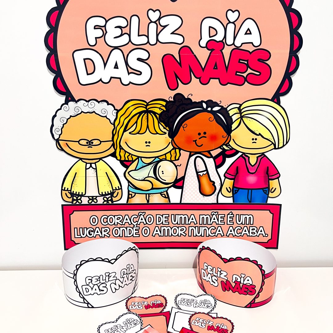 PAINEL / DECORAÇÃO  + LEMBRANCINHA: DIA DAS MÃES
