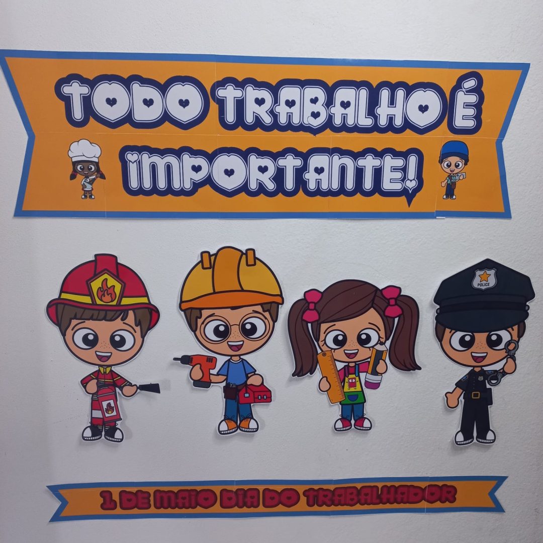 PAINEL / DECORAÇÃO: DIA DO TRABALHO - DIA DO TRABALHADOR