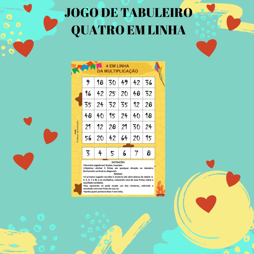 JOGO DE TABULEIRO JUNINO: MULTIPLICAÇÃO 4 EM LINHA - FESTA JUNINA