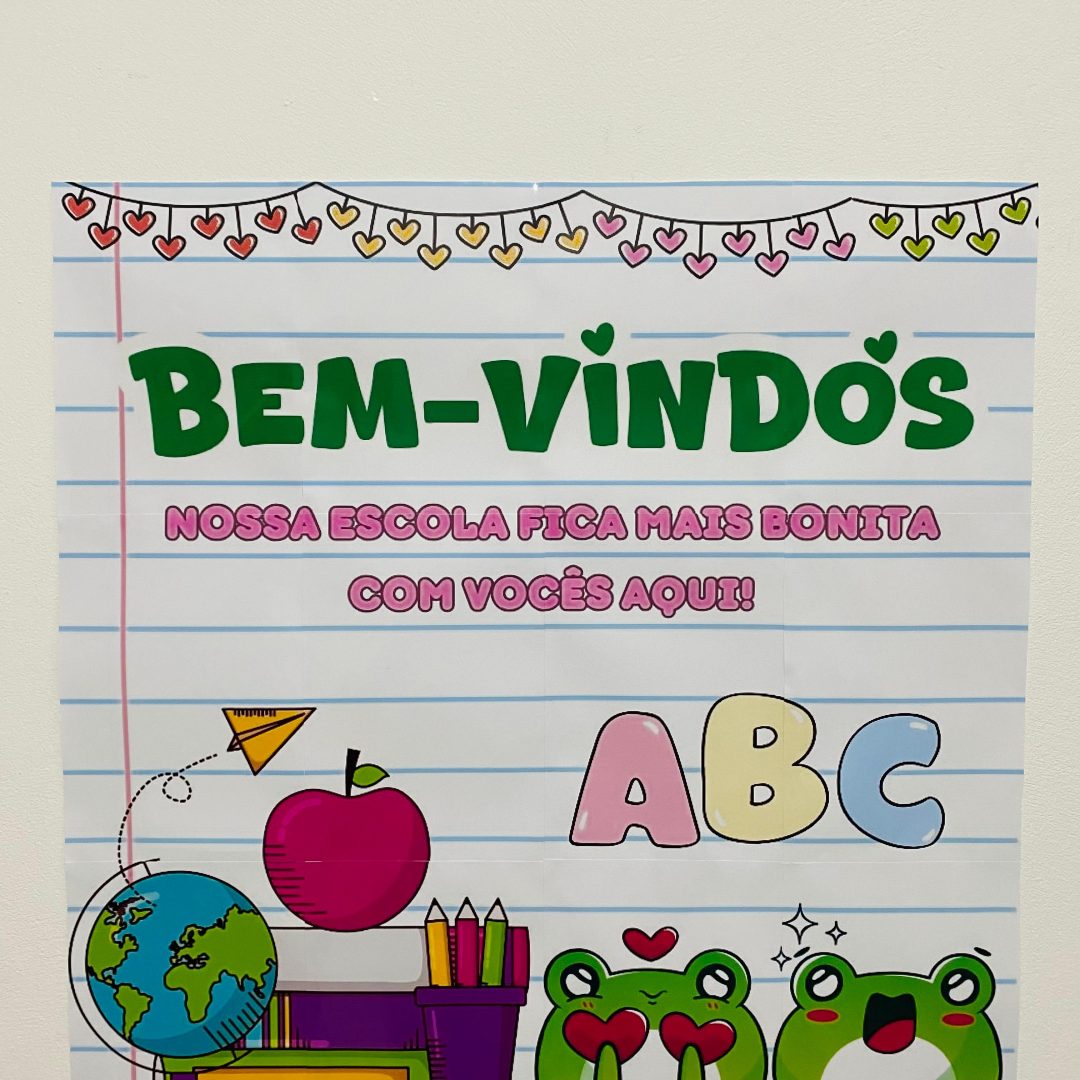 PAINEL / DECORAÇÃO: BOAS VINDAS - VOLTA AS AULAS