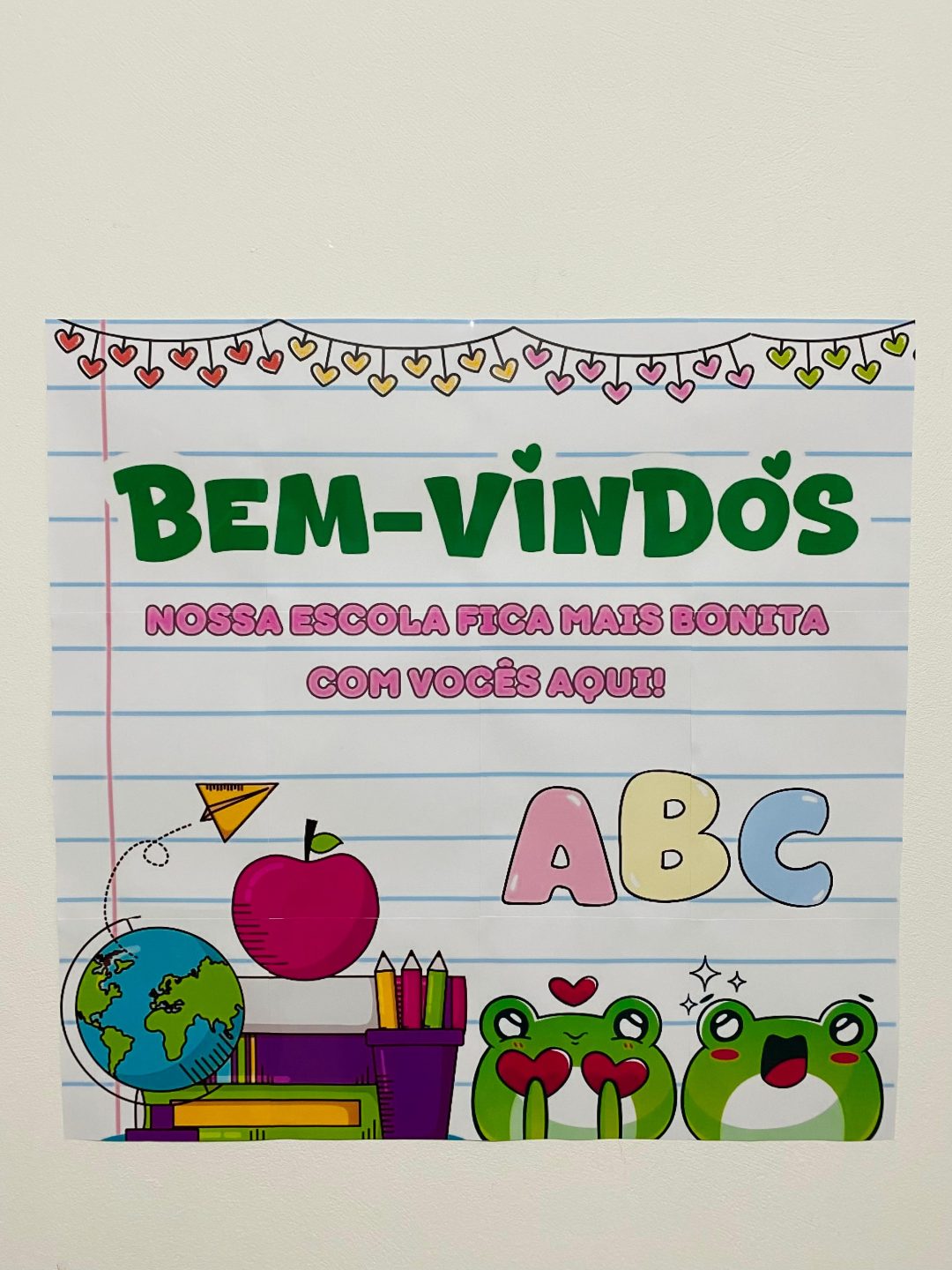 PAINEL / DECORAÇÃO: BOAS VINDAS - VOLTA AS AULAS