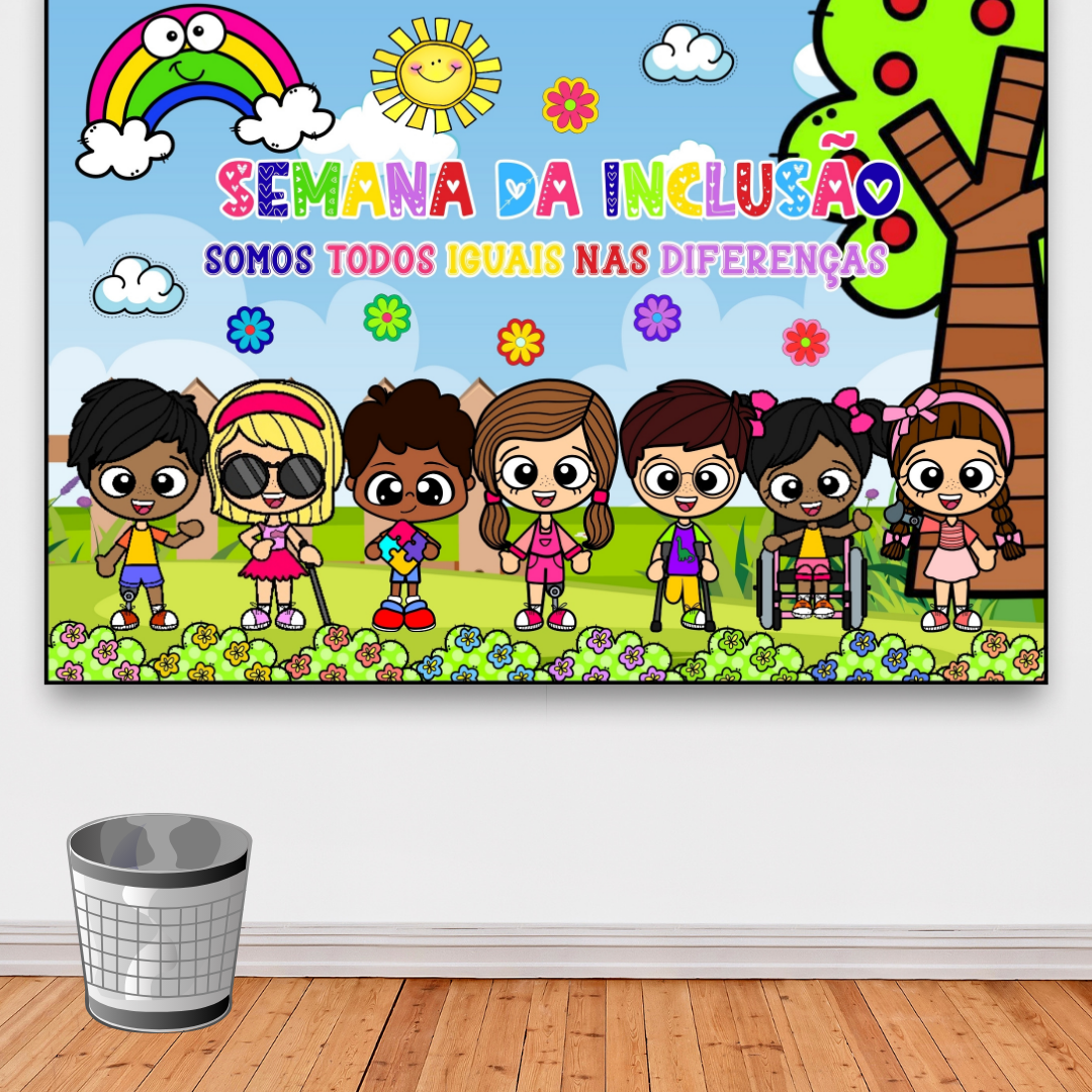 DECORAÇÃO / PAINEL: SEMANA DA INCLUSÃO