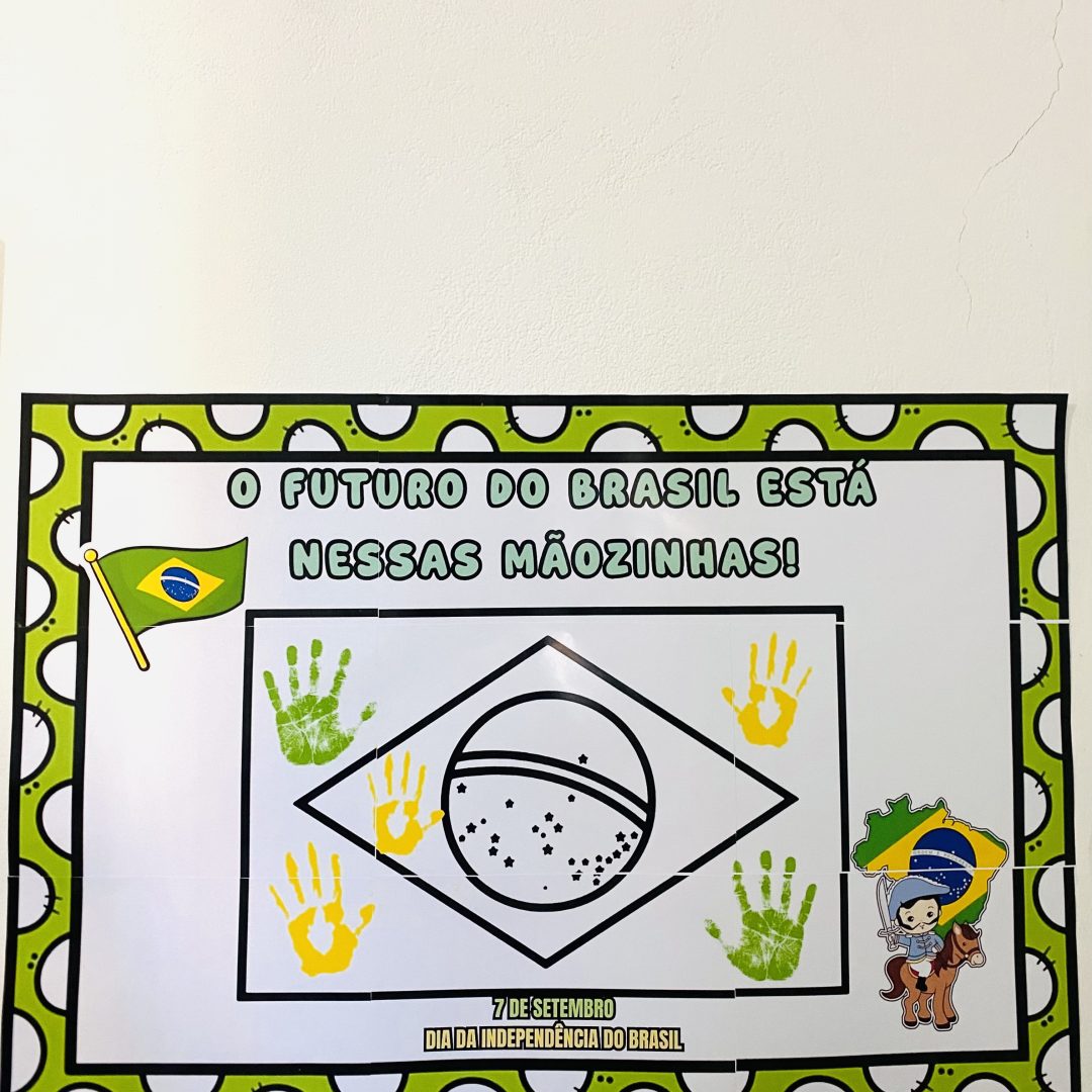 DECORAÇÃO / PAINEL COLABORATIVO: INDEPENDÊNCIA DO BRAIL - 7 DE SETEMBRO