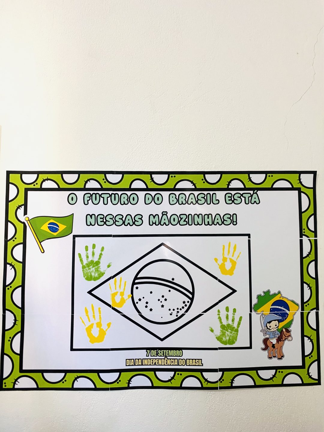 DECORAÇÃO / PAINEL COLABORATIVO: INDEPENDÊNCIA DO BRAIL - 7 DE SETEMBRO
