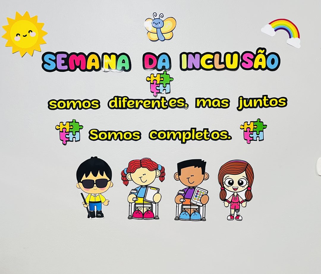 DECORAÇÃO / PAINEL: SEMANA DA INCLUSÃO