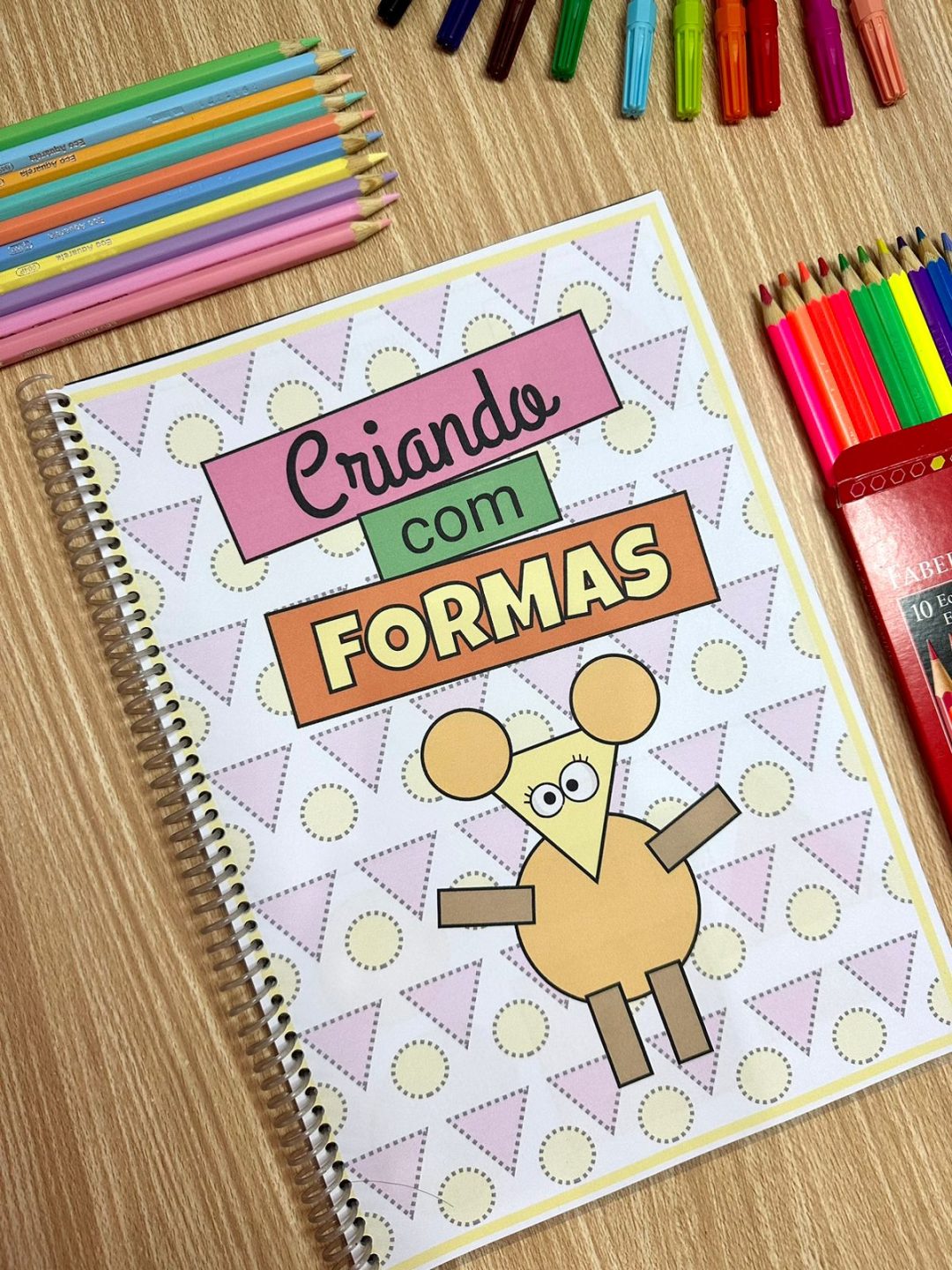 FIGURAS GEOMÉTRICAS  / FORMAS GEOMÉTRICAS: CRIANDO COM FORMAS