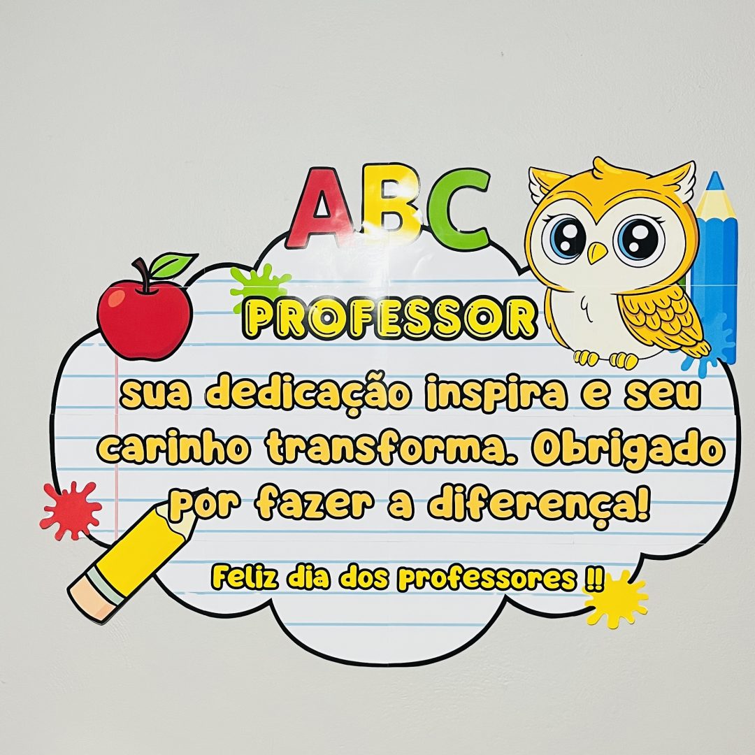 DECORAÇÃO  / PAINEL: DIA DOS PROFESSORES