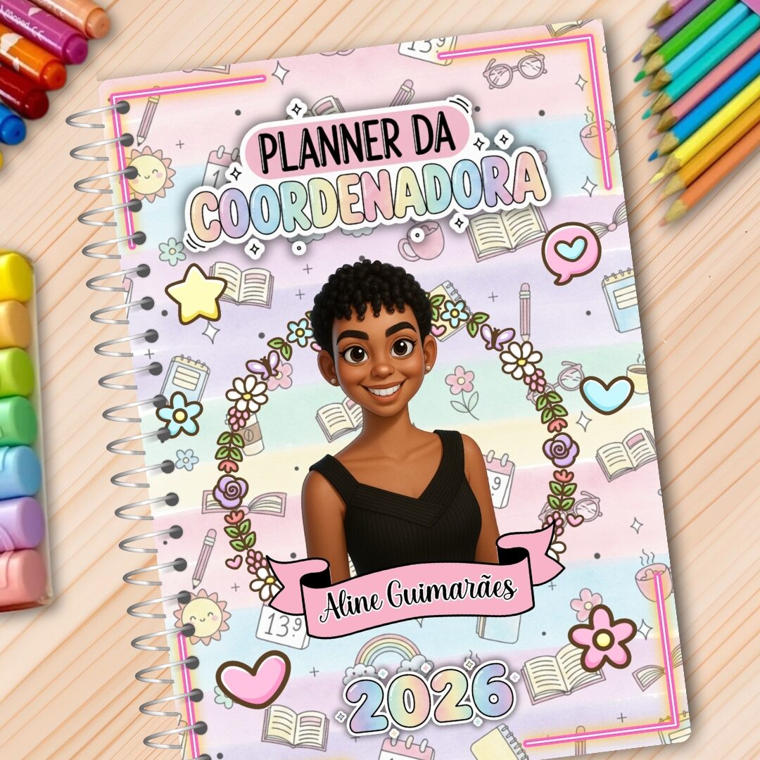 CADERNO/PLANNER DA COORDENADORA 2026