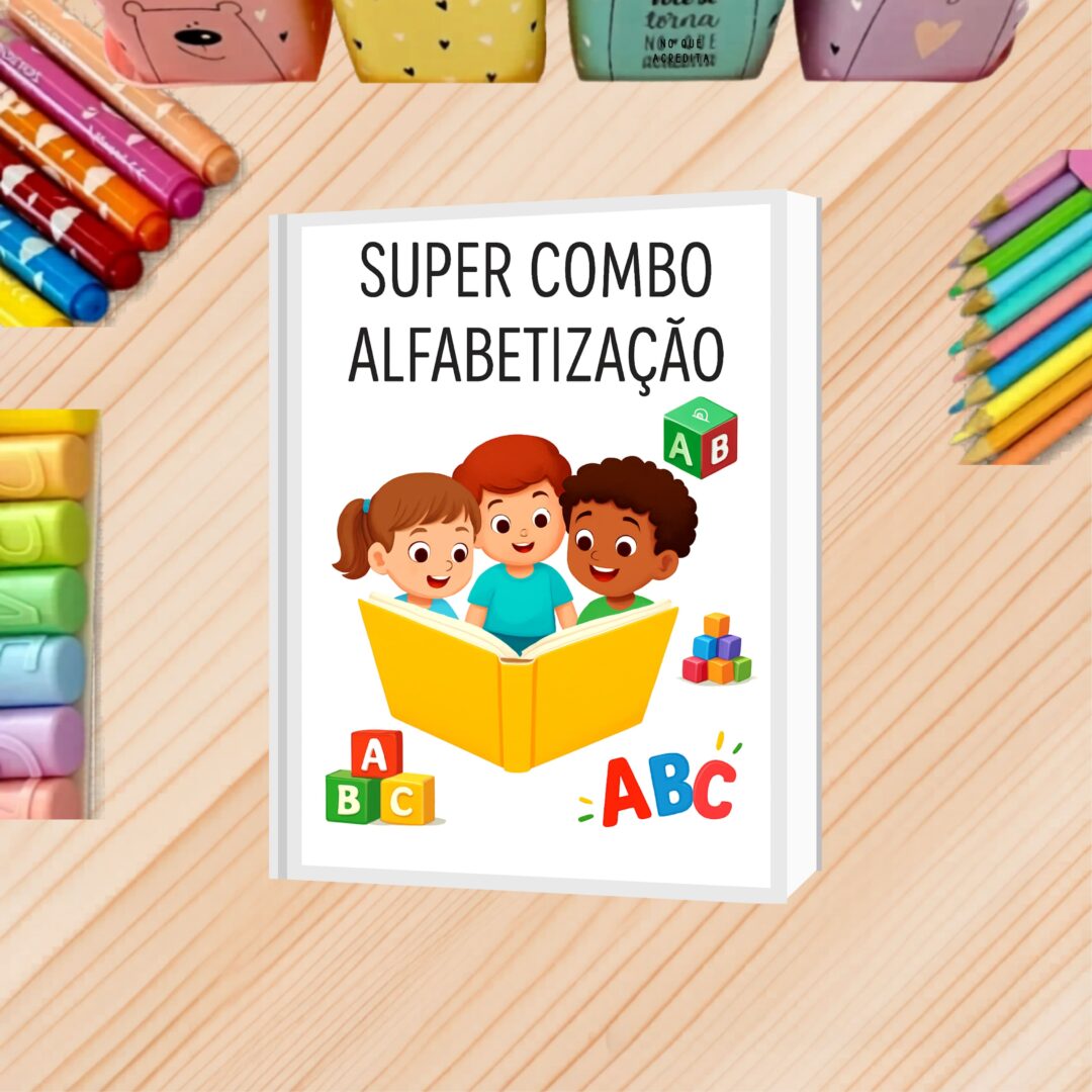 KIT DE ATIVIDADES PARA ALFABETIZAÇÃO / SUPER COMBO ALFABETIZAÇÃO
