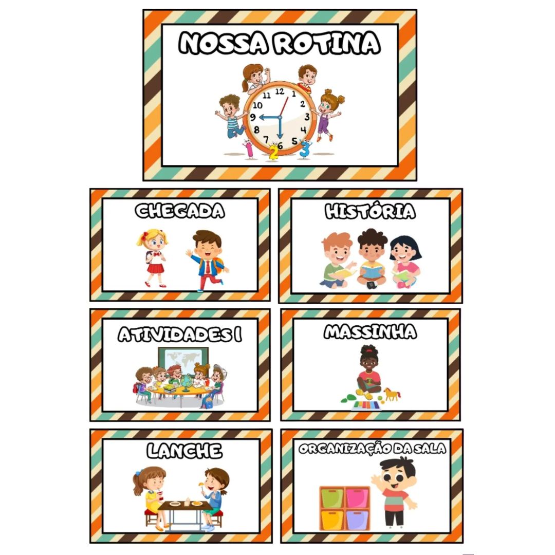 QUADRO NOSSA ROTINA / ROTINA ESCOLAR: EDUCAÇÃO INFANTIL ATÉ ANOS INICIAIS