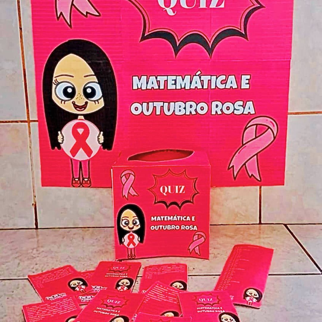 CAIXA PEDAGÓGICA / QUIZ: OUTUBRO ROSA E MATEMÁTICA ANOS FINAIS E ENSINO MÉDIO