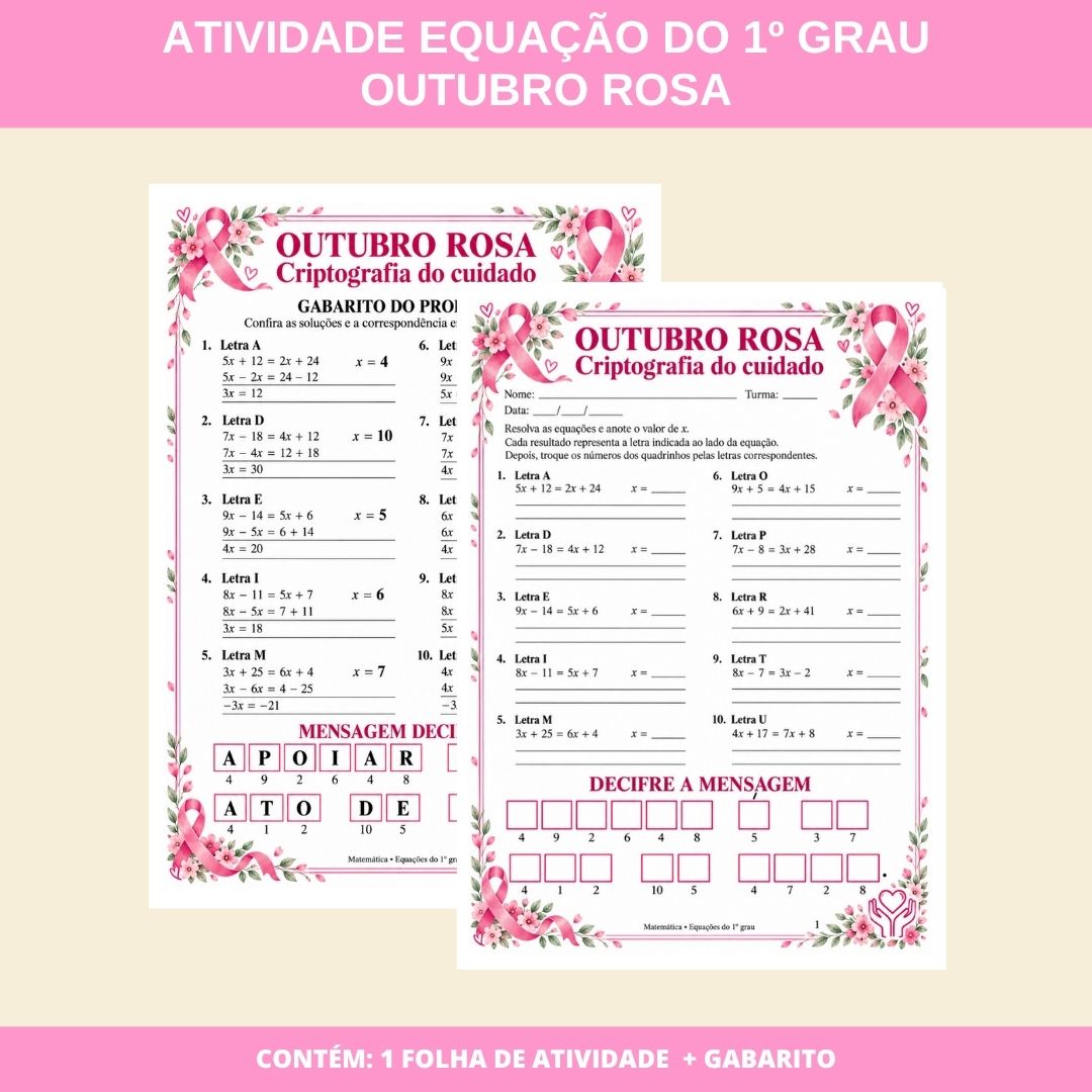 ATIVIDADE MATEMÁTICA OUTUBRO ROSA: EQUAÇÃO 1º GRAU